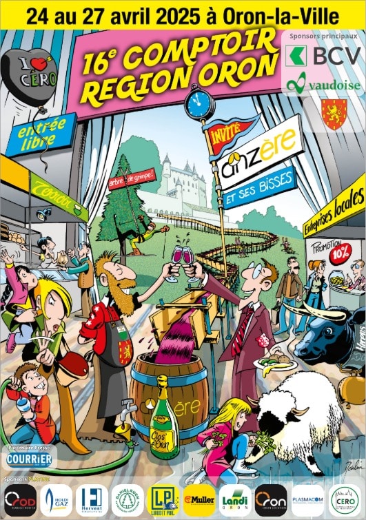 Affiche illustrée et colorée pour la 16e édition du « Comptoir Région Oron », où des personnages de dessins animés dégustent du vin, des produits locaux et même un clin d'œil ludique au rituel du hammam. Les banderoles indiquent les détails de l'événement : du 24 au 27 avril 2025, à Oron-la-Ville.